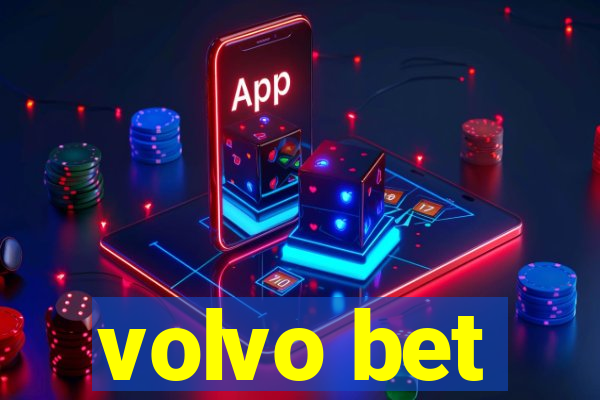 volvo bet